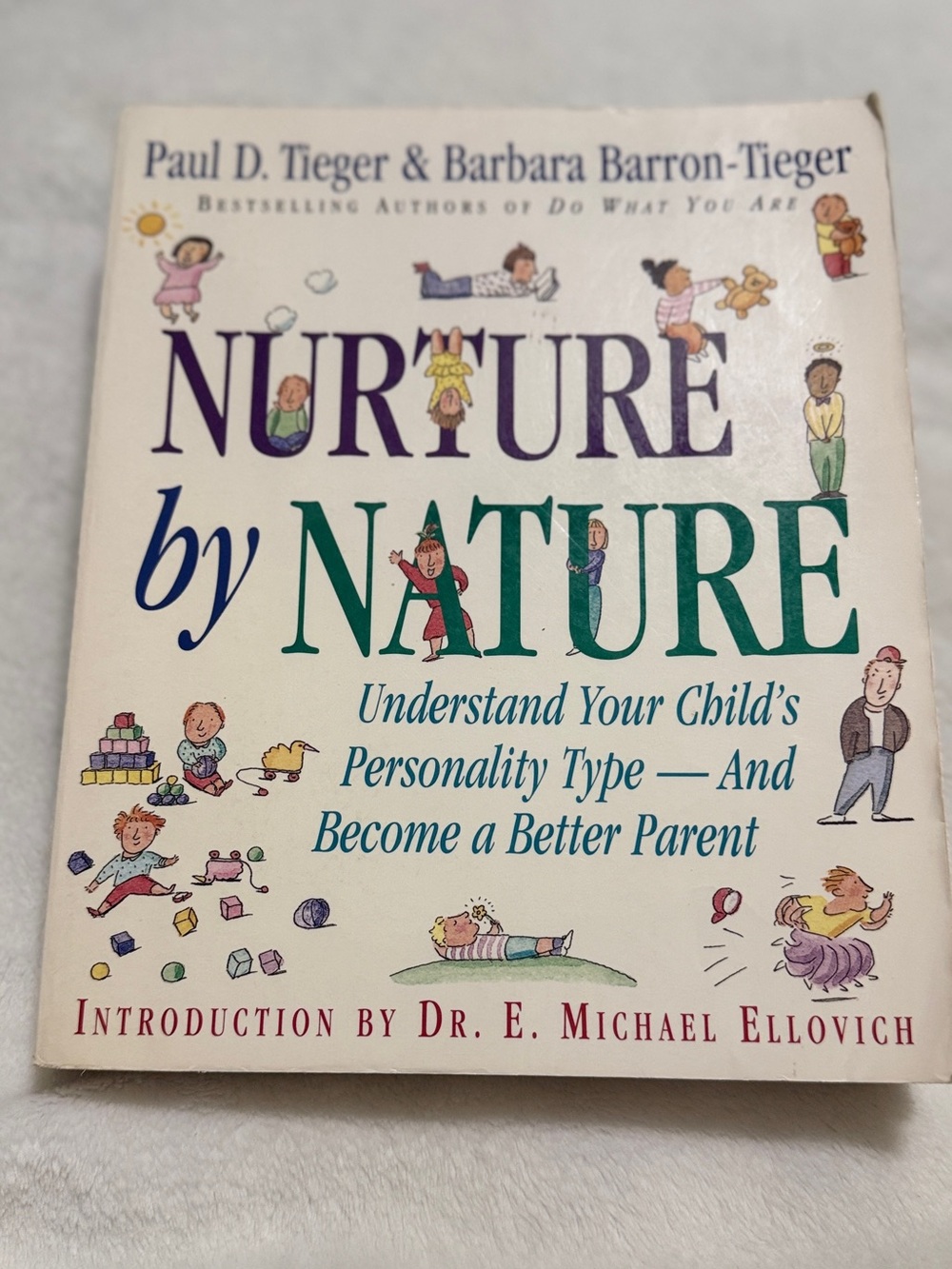 Nurture by Nature by Paul D. Tieger & Barbara Barron-Tieger